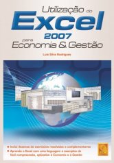 Utilização do Excel 2007 para Economia & Gestão